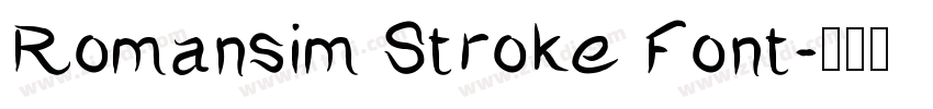 Romansim Stroke Font字体转换